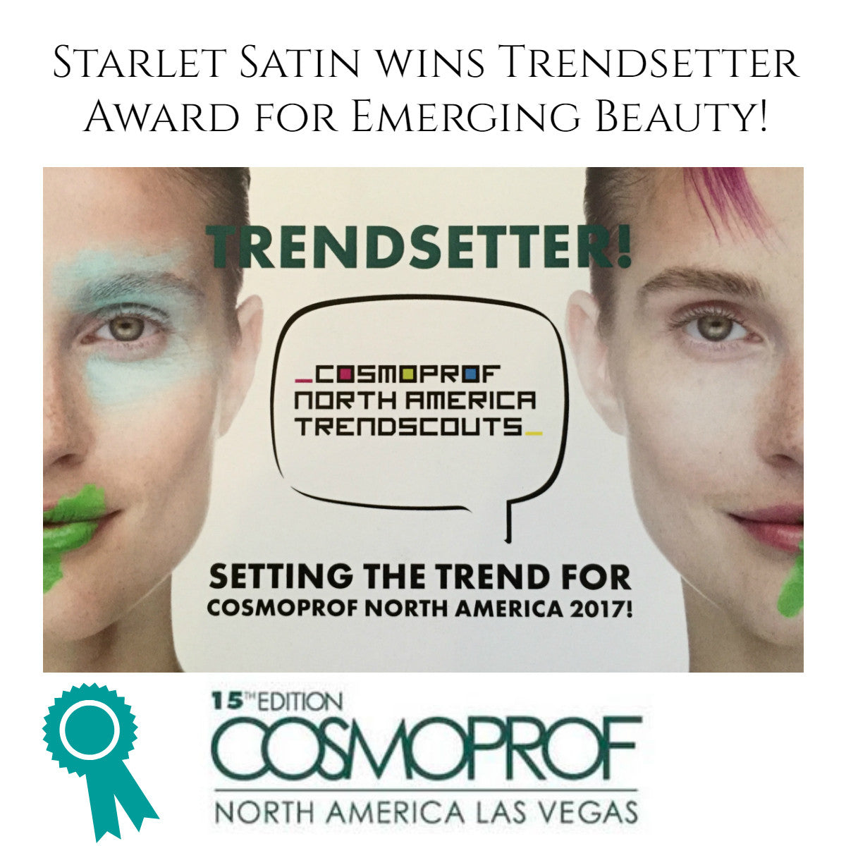 Satin Pillowcases by Starlet Satin win Trendsetter Award at Cosmoprof Beauty Show.